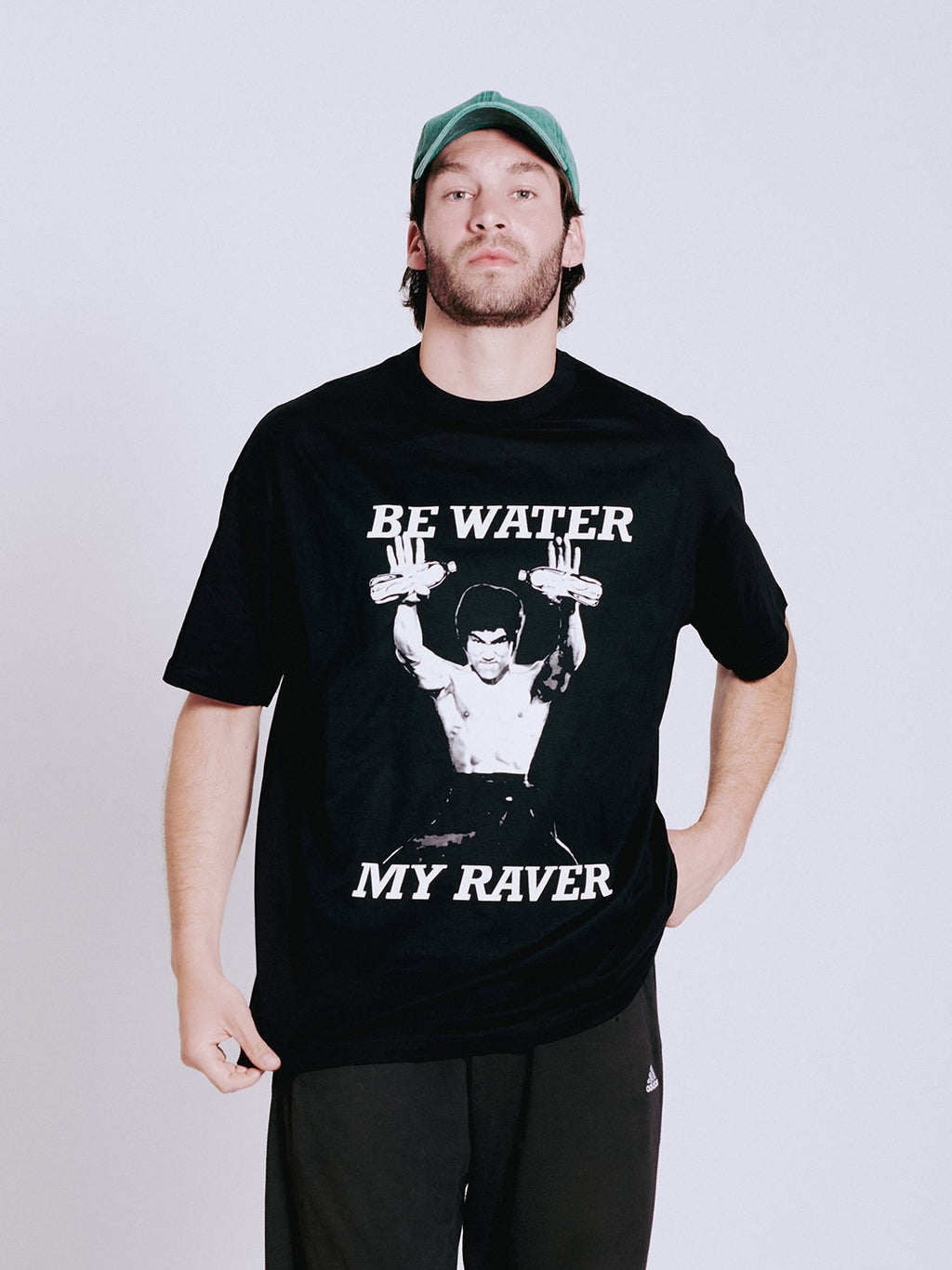 BE WATER MY RAVER