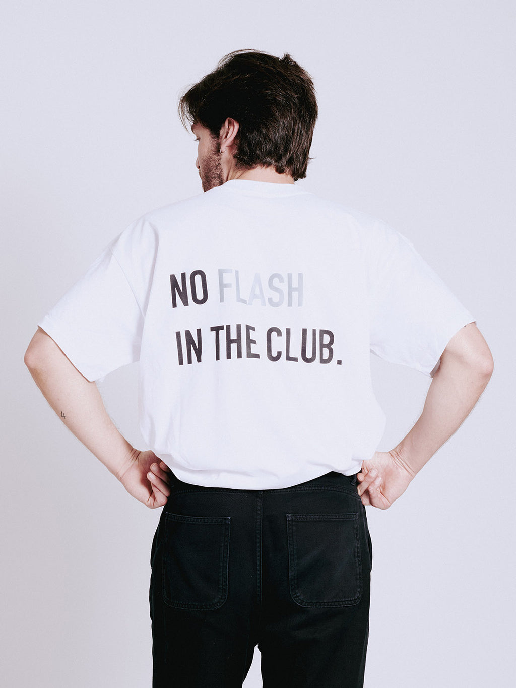 NO FLASH IN THE CLUB